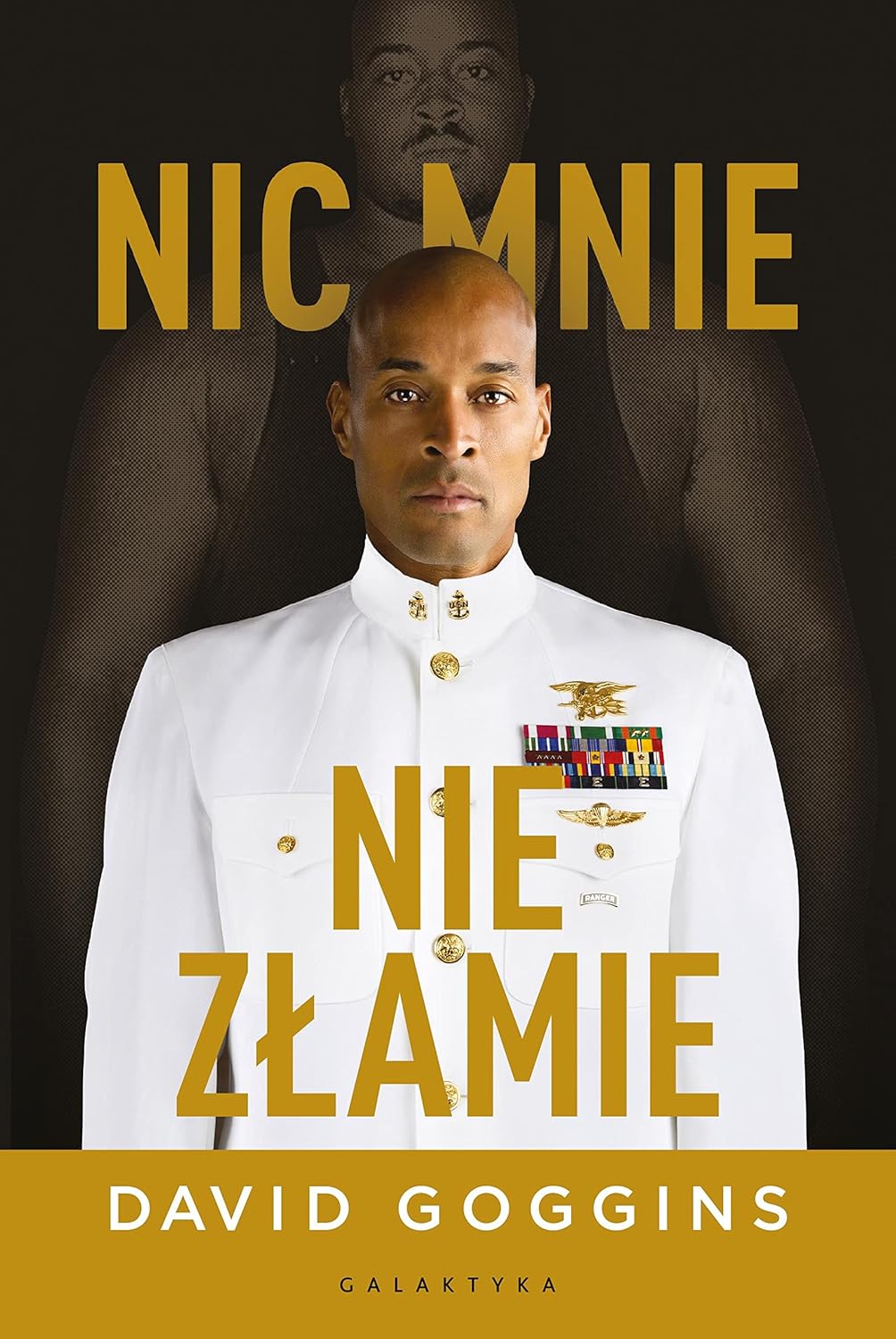 NIC MNIE NIE ZŁAMIE - David Goggins