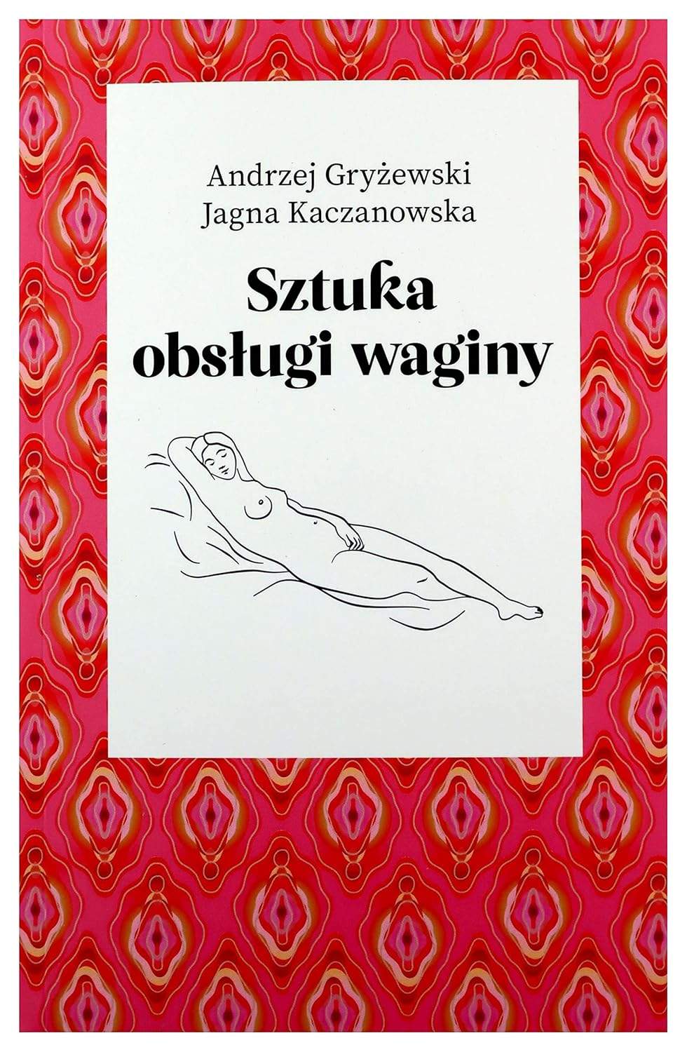 Okładka książki Sztuka obsługi waginy