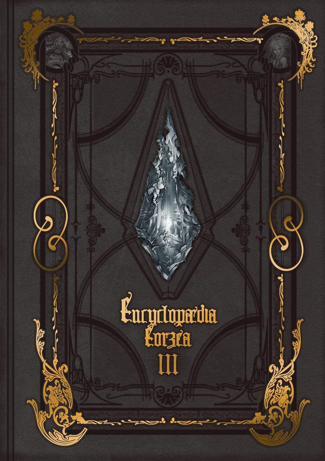 Encyclopaedia Eorzea - The World of Final Fantasy XIV - Volume III: 3 - Oficjalny Przewodnik