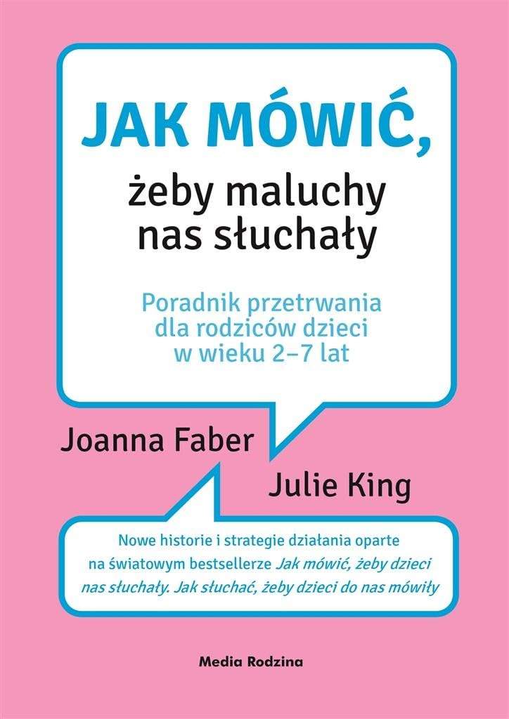 Poradnik Jak mówić żeby maluchy nas słuchały - okładka wydania 2022